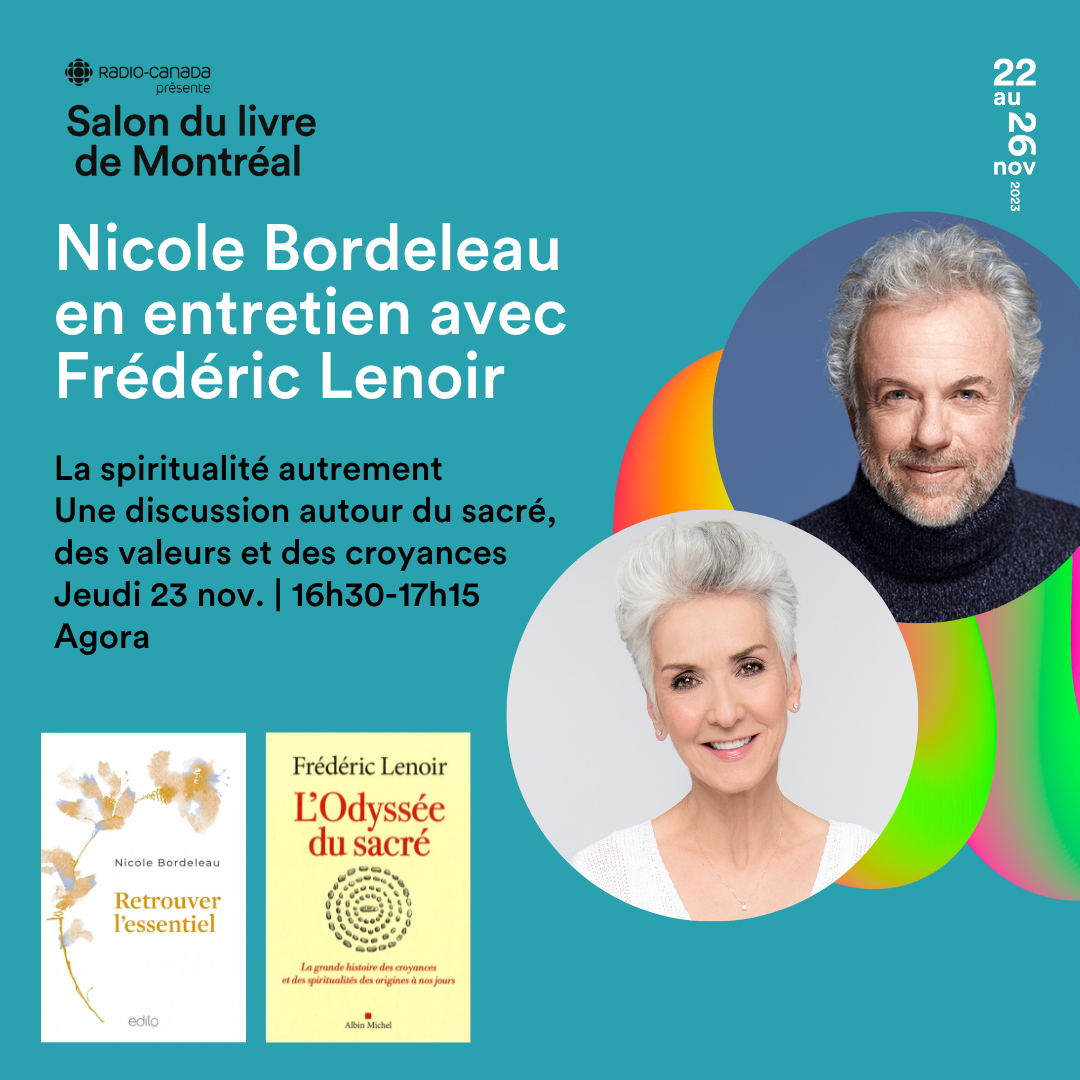 Discussion Nicole Bordeleau et Frédéric Lenoir